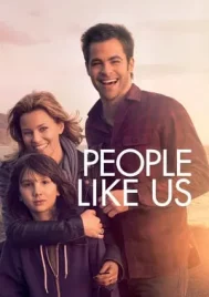 People Like Us (2012) สานสัมพันธ์ ครอบครัวแห่งรัก