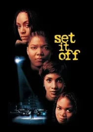 Set It Off (1996) ดำปล้นนิ่ม ใจไม่ดำ