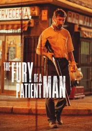 The Fury of a Patient Man (2016) คนเดือด แค้นทรหด