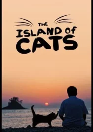 The Island of Cats (2019) แมวเหมียวกับคุณลุง