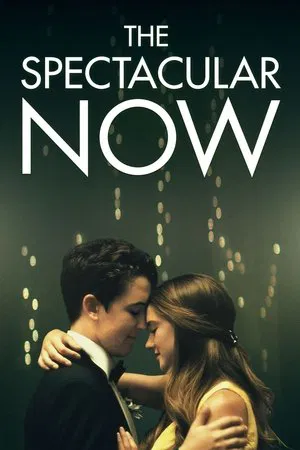 The Spectacular Now (2013) ใครสักคนบนโลกใบนี้