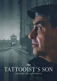 The Tattooist s Son Journey to Auschwitz (2025)