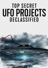 Top Secret UFO Projects Declassified (2021) เปิดแฟ้มลับโครงการ EP.1-6 (จบ)