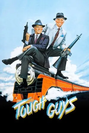 Tough Guys (1986) อันธพาลสูงวัยคนแกร่ง