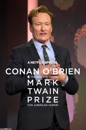 Conan O Brien The Kennedy Center Mark Twain Prize for American Humor (2025) โคแนน โอไบรอัน รางวัลมาร์ค ทเวน สาขาสุขนาฏกรรมอเมริกัน