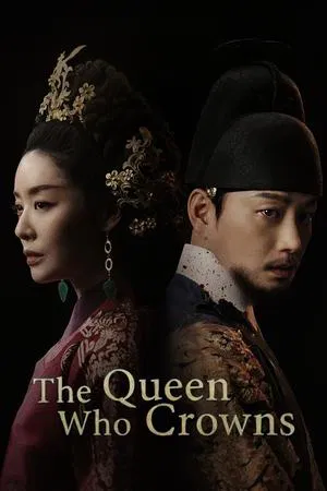 The Queen Who Crowns (2025) ตำนานราชินีวอนกยอง