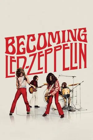 Becoming Led Zeppelin (2025) เลด เซพพีลิน ดนตรีเปลี่ยนโลก