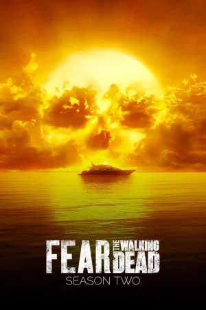 Fear the Walking Dead Season 2 (2016) ปฐมบทผีไม่ยอมตาย ซีซั่น 2