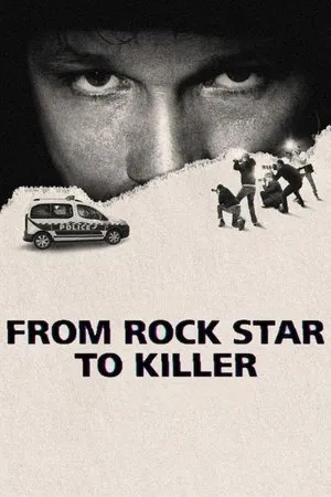 From Rock Star to Killer (2025) จากร็อคสตาร์สู่ฆาตกร