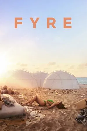 Fyre (2019) ไฟร์ เฟสติวัล เทศกาลดนตรีวายป่วง