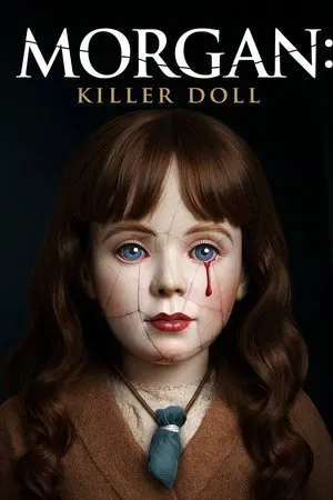 Morgan Killer Doll (2025)