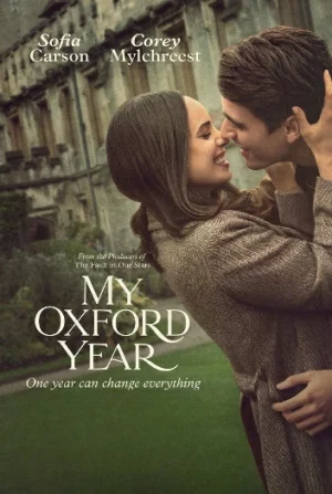 My Oxford Year (2025) อ็อกซ์ฟอร์ดในฝันของสาวอเมริกัน