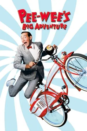 Pee-wee s Big Adventure (1985)