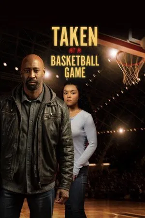 Taken at a Basketball Game (2025)