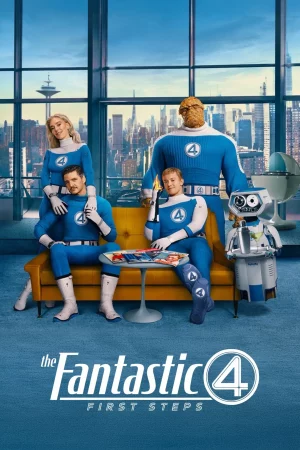 The Fantastic Four First Steps (2025) เดอะ แฟนแทสติก 4 จุดเริ่มต้นปฐมบทใหม่