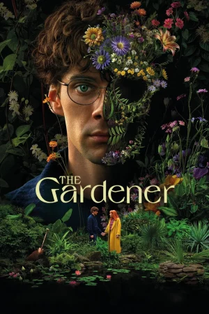 The Gardener (2025) เดอะ การ์เดนเนอร์