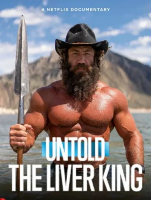 Untold The Liver King (2025) ราชาแห่งตับ