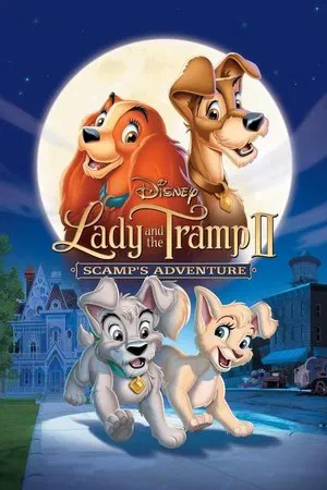 Lady and the Tramp 2 Scamps Adventure (2001) ทรามวัยกับไอ้ตูบ 2 ตอน สแคมป์ทายาทตระกูลแทรมพ์