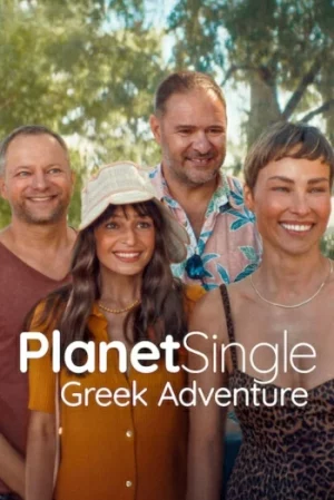 Planet Single Greek Adventure (2025) เกาะรักพักโสด ผจญภัยในกรีซ