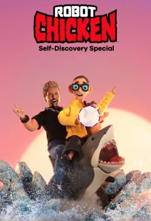 Robot Chicken Self-Discovery Special (2025)