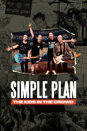 Simple Plan The Kids in the Crowd (2025) ซิมเพิลแพลน เหล่าเด็กในฝูงชน