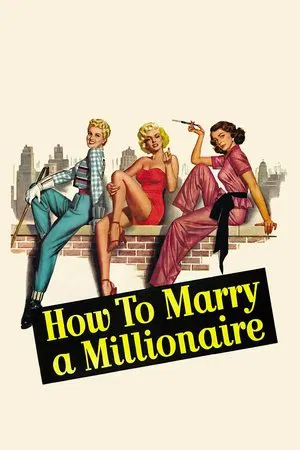How to Marry a Millionaire (1953) เคล็ดลับจับเศรษฐี