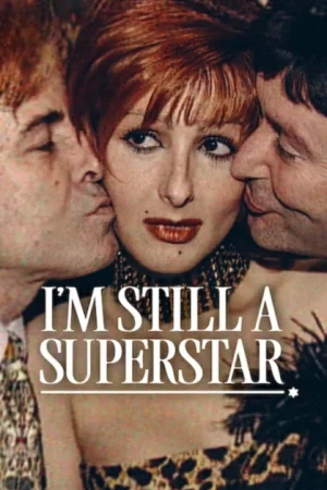 Im Still a Superstar (2025) ซูเปอร์สตาร์... วันยังค่ำ