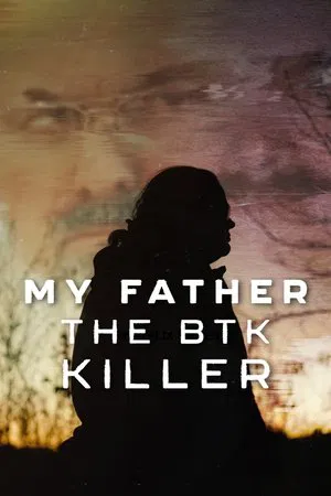 My Father the BTK Killer (2025) พ่อฉัน ฆาตกรบีทีเค
