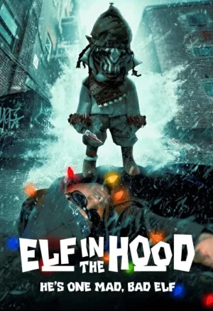 Elf in the Hood (2024) เอลฟ์ อิน เดอะ ฮูด