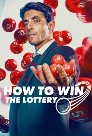 How to Win the Lottery (2025) ปฎิบัติการถูกสลาก