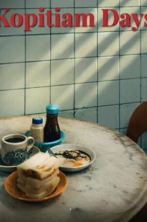 Kopitiam Days (2025) วิถีโกปี๊เตี่ยม